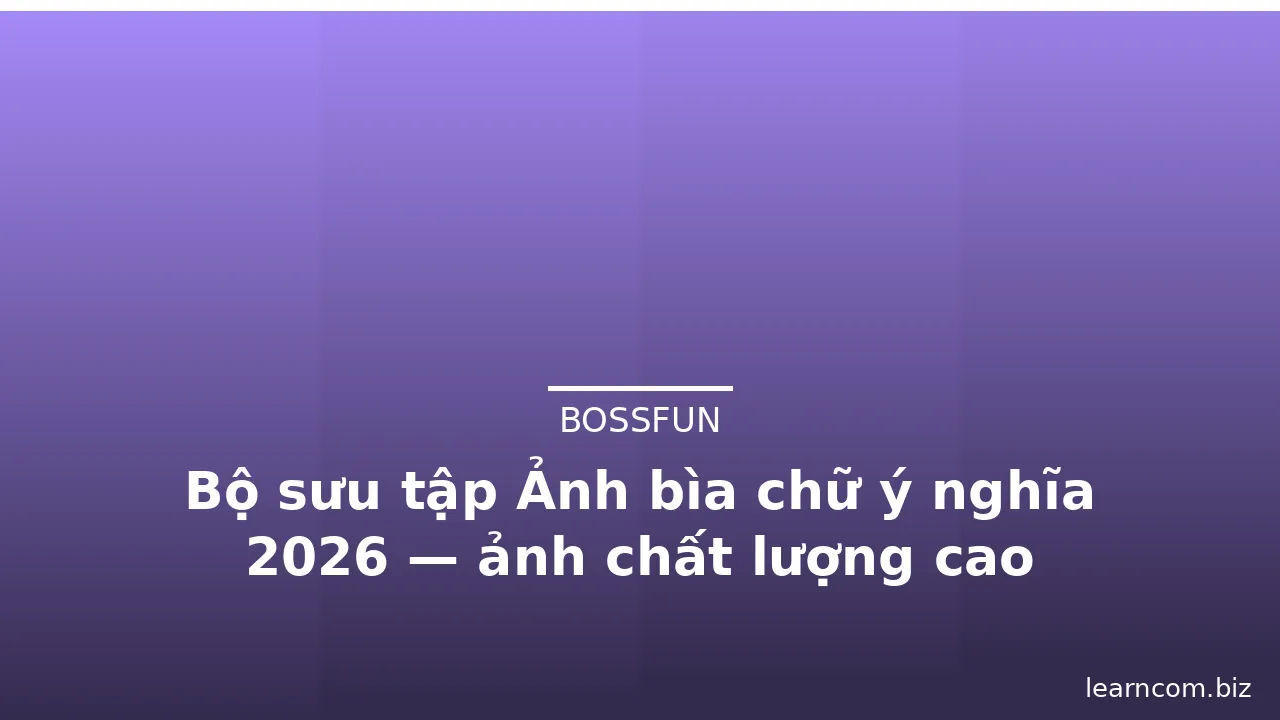 Bộ sưu tập Ảnh bìa chữ ý nghĩa 2026 — ảnh chất lượng cao · ảnh 3