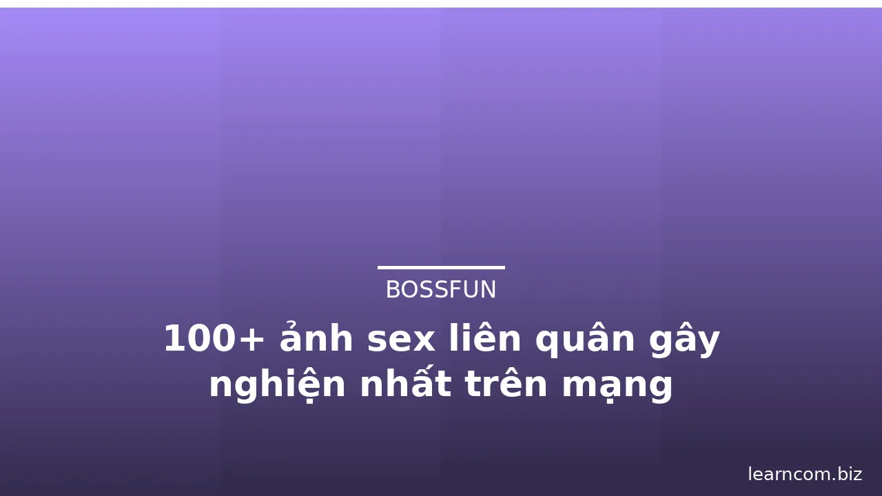 100+ ảnh sex liên quân gây nghiện nhất trên mạng