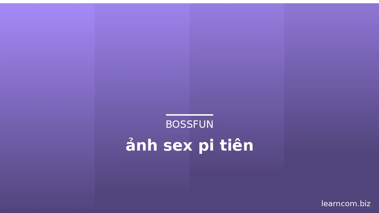 ảnh sex pi tiên