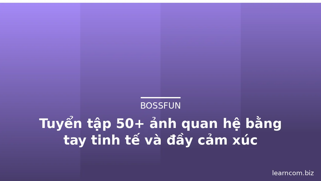 Tuyển tập 50+ ảnh quan hệ bằng tay tinh tế và đầy cảm xúc · ảnh 1
